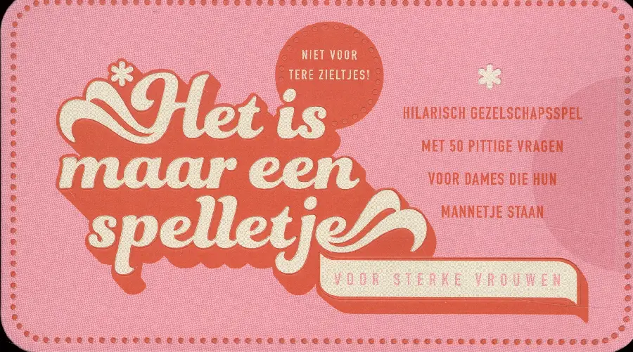 Het is maar een spelletje - Voor sterke vrouwen