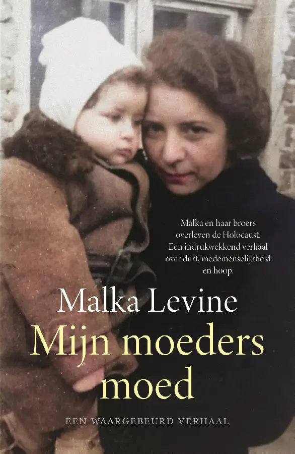 Mijn moeders moed