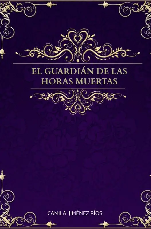 El guardián de las horas muertas