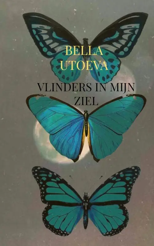 Vlinders in mijn ziel