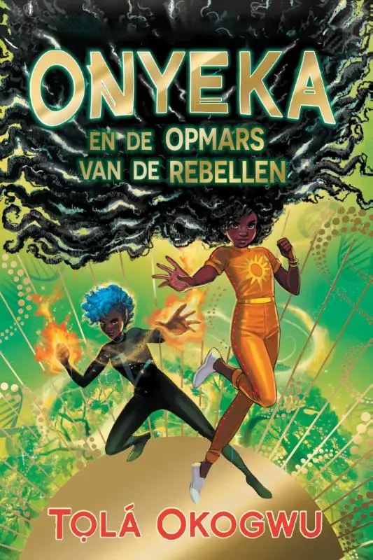 Onyeka en de opmars van de rebellen