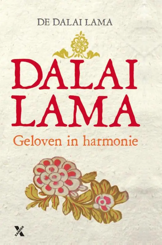 Geloven in harmonie / hoe de wereldreligies bij elkaar kunnen komen