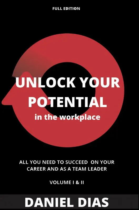 Unlock YOUR potential in the workplace - Full Edition