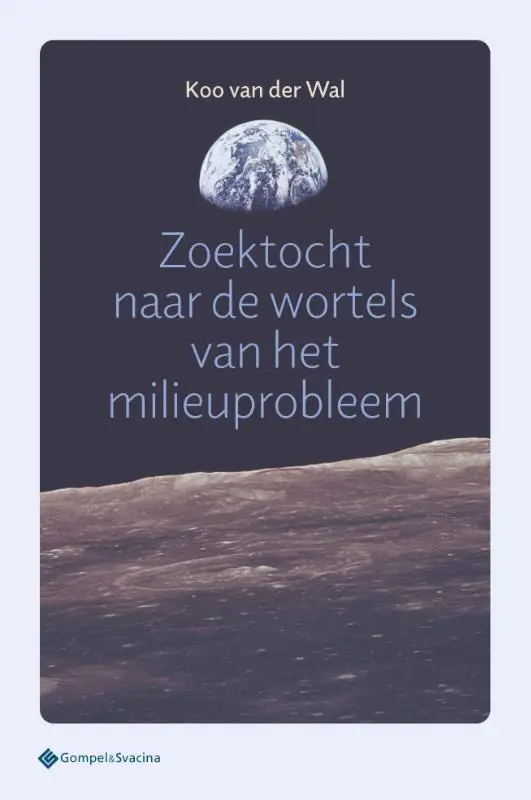 Zoektocht naar de wortels van het milieuprobleem
