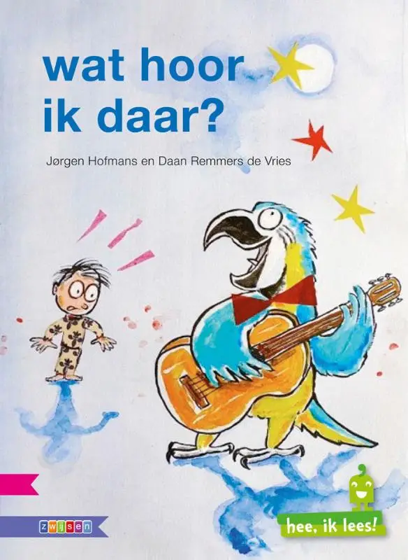 Wat hoor ik daar?