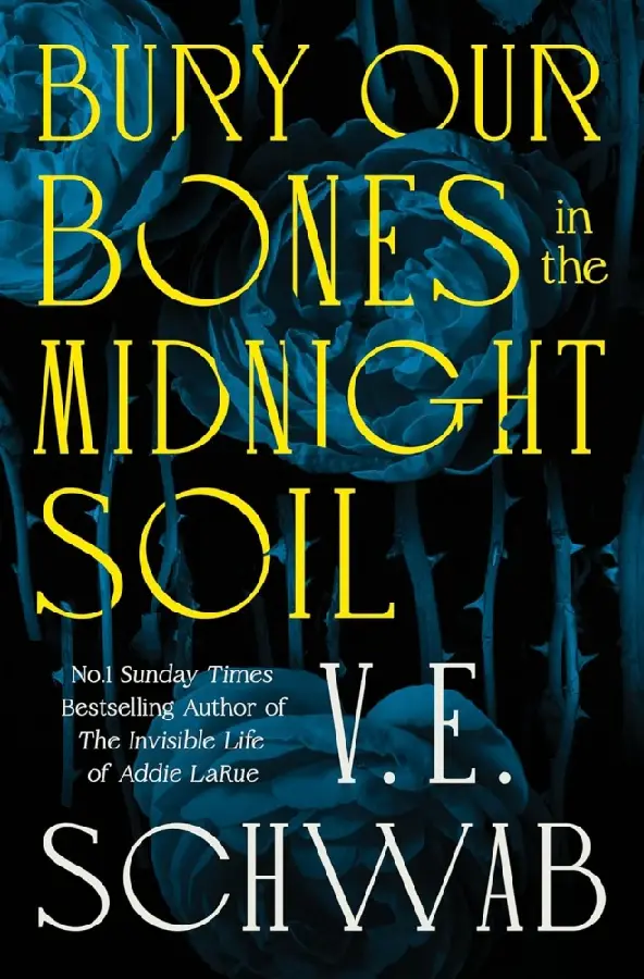 Bury Our Bones in the Midnight Soil
