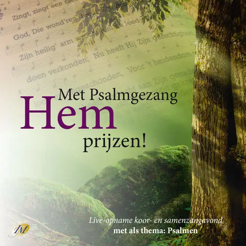 Met psalmgezang Hem prijzen [+!+]