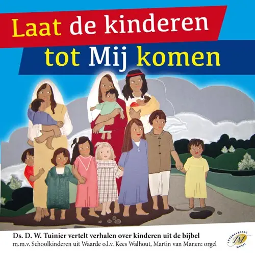 Laat de kinderen tot Mij kome [+!+]