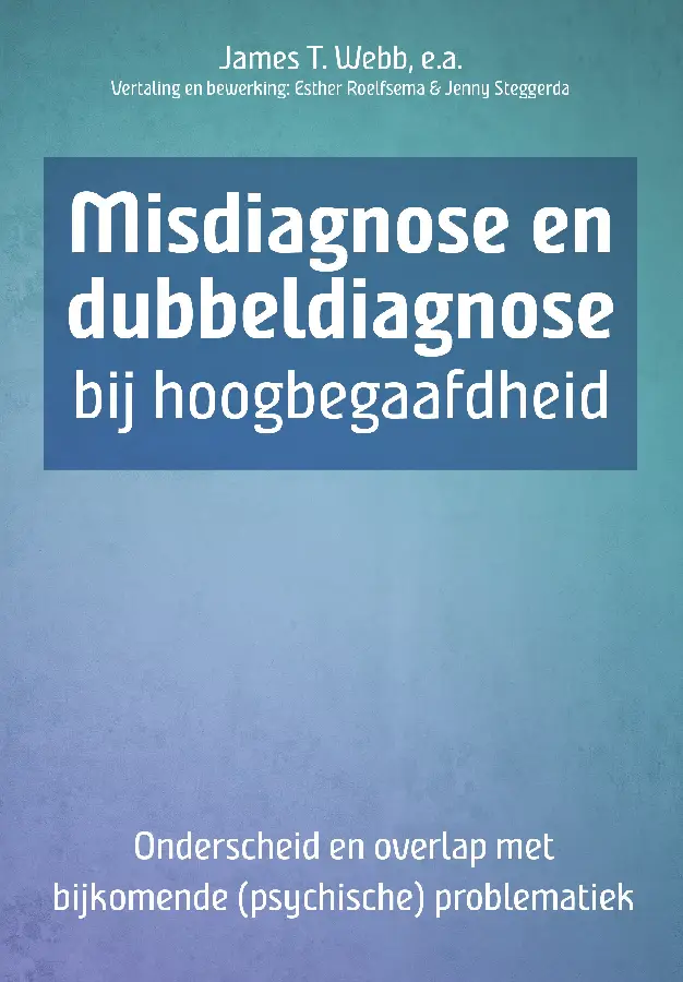 Misdiagnose en dubbeldiagnose bij hoogbegaafdheid