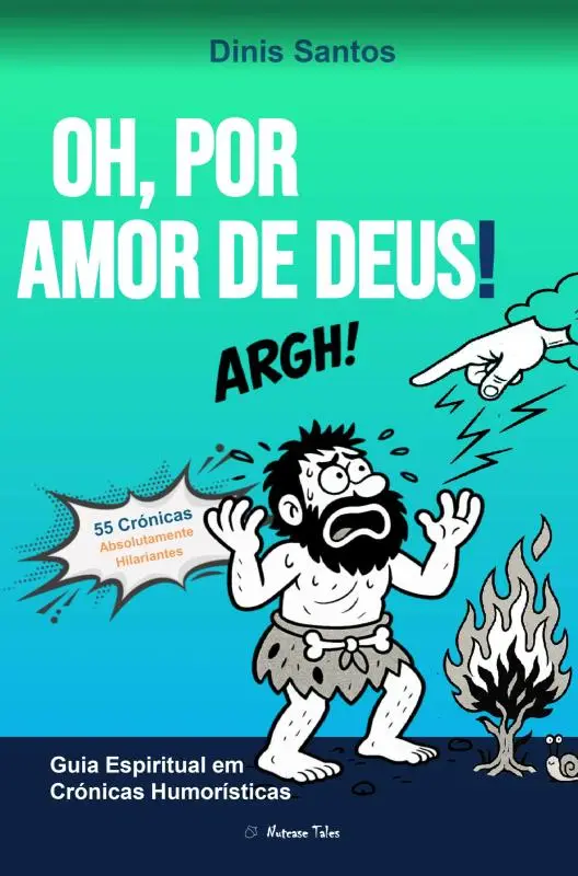 OH, POR AMOR DE DEUS!