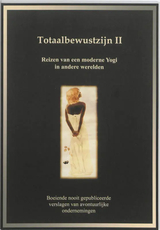 Totaalbewustzijn II