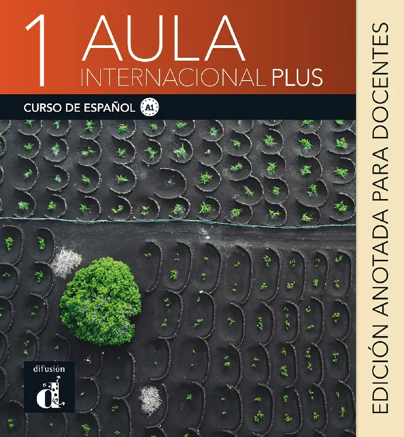 Aula Internacional Plus 1 - Edición anotada para docentes / A1