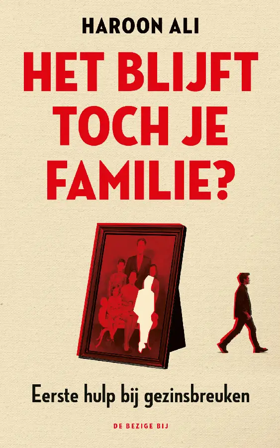 Het blijft toch je familie
