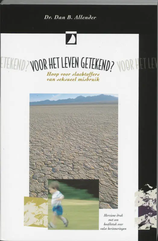 Voor het leven getekend