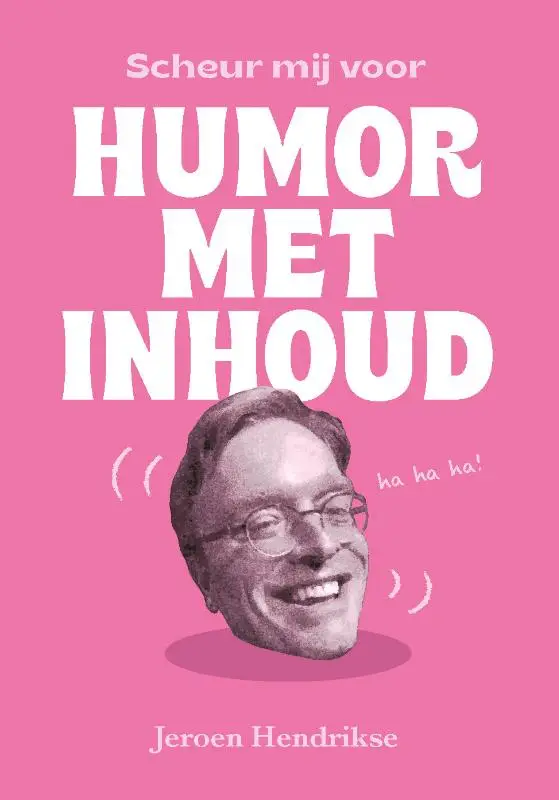 Scheur mij voor humor met inhoud
