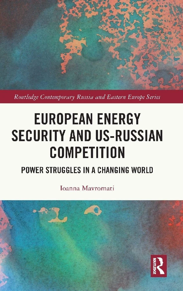 European Energy Security and US-Russian Competition