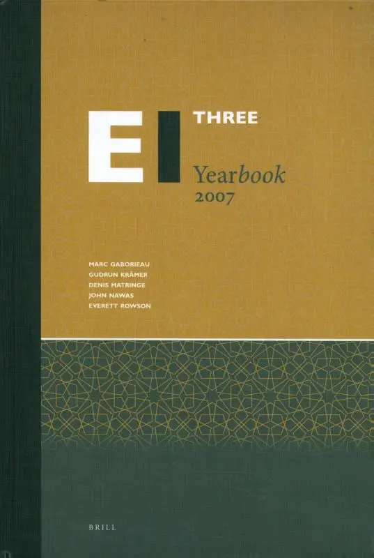 The Encyclopaedia of Islam Three Yearbook 2007