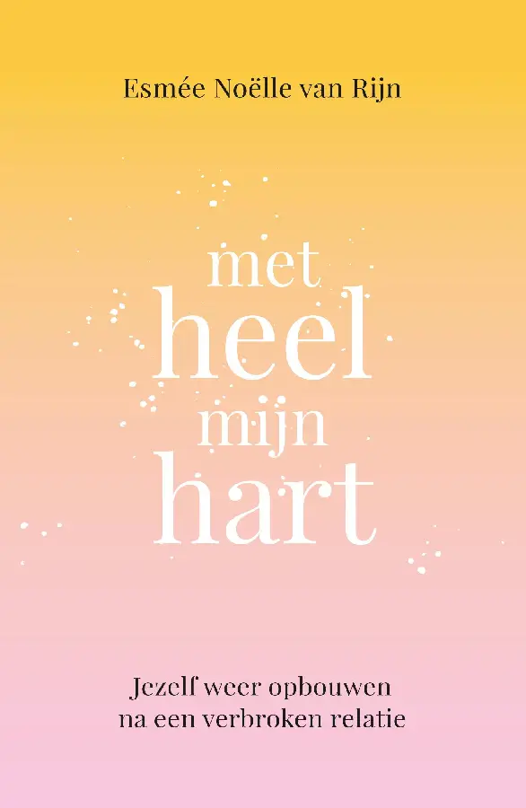 Met heel mijn hart