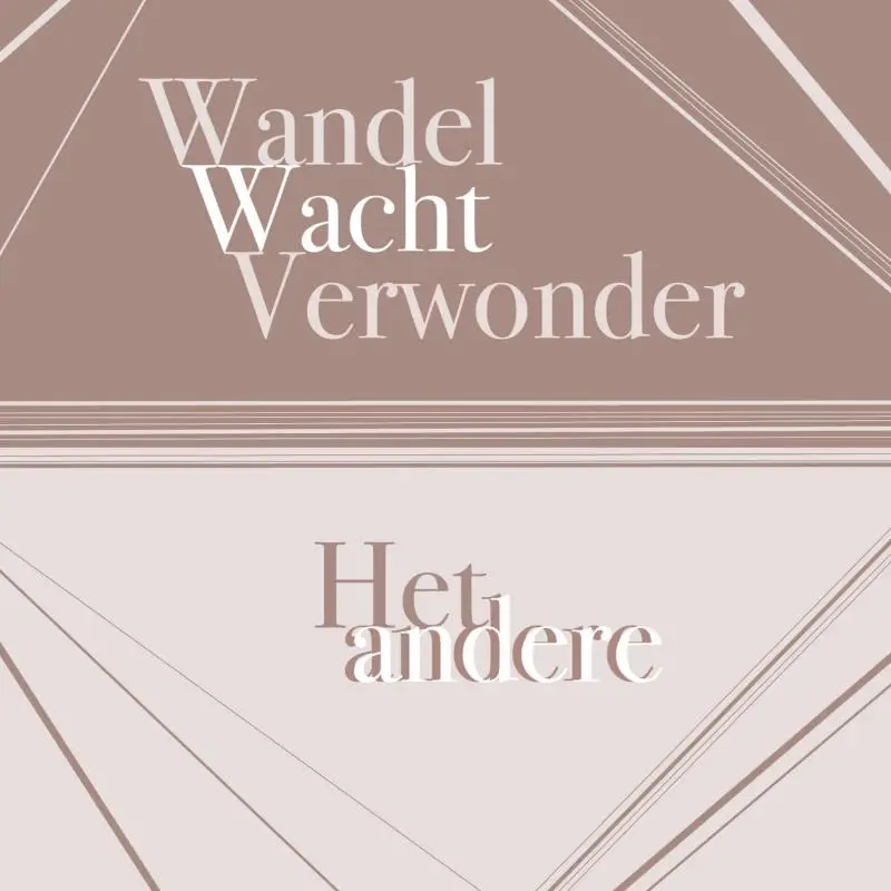Wandel Wacht Verwonder Het andere andere