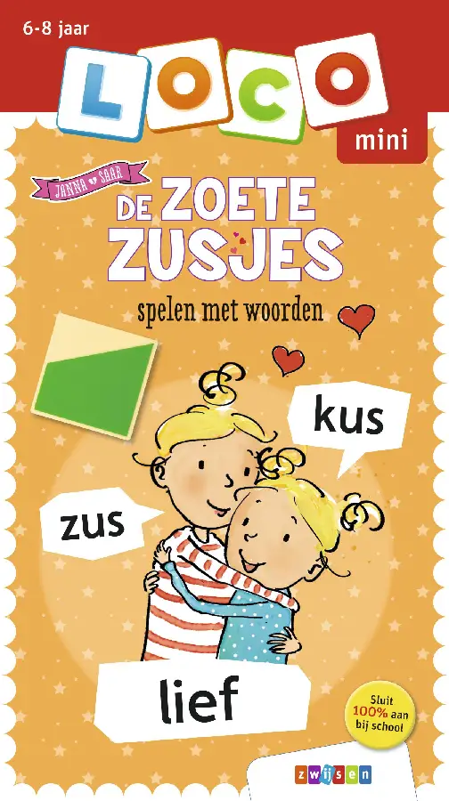 De Zoete Zusjes spelen met woorden / 6-8 jaar