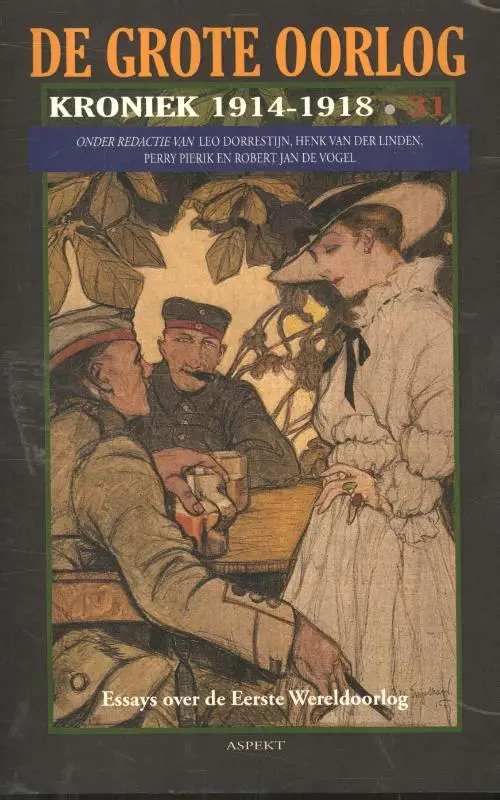 De Grote Oorlog, kroniek 1914-1918 / 31