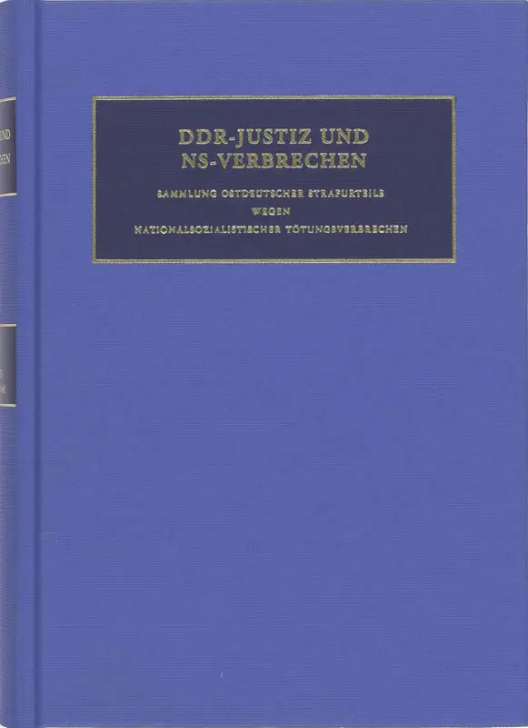 DDR-Justiz und NS-Verbrec
