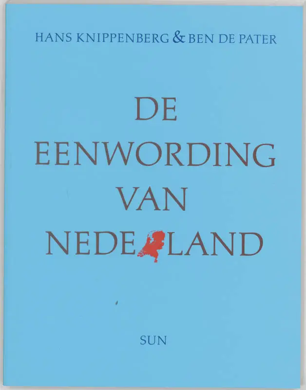 De eenwording van Nederla