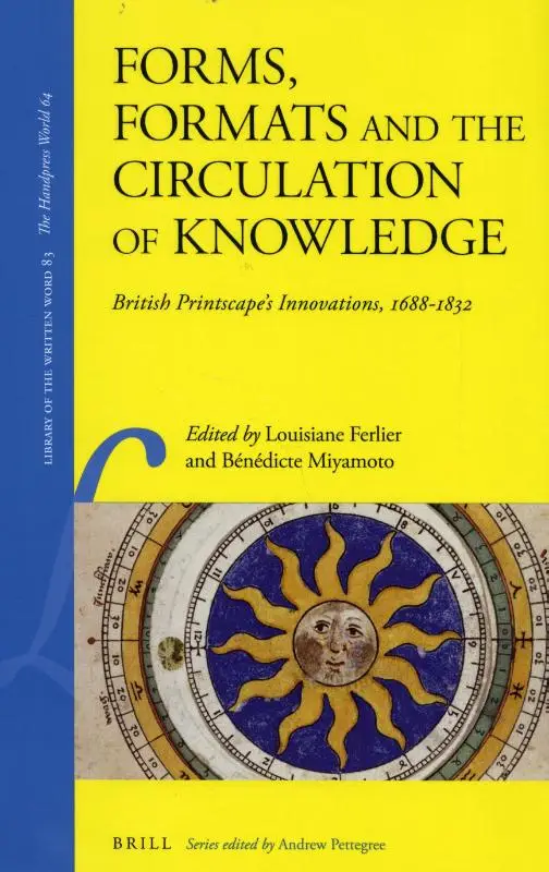 Forms, Formats and the Circulation of Knowledge