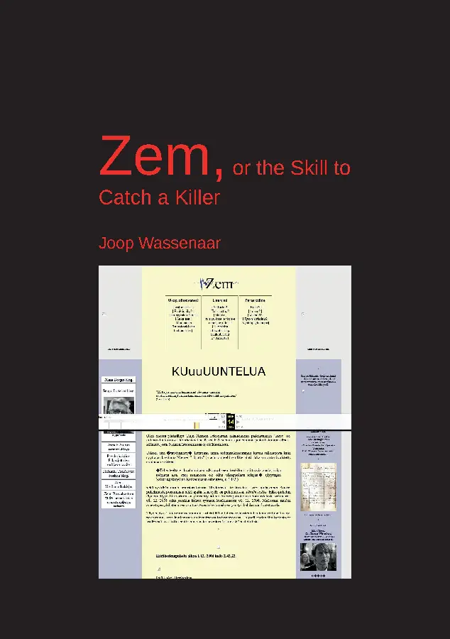 Zem, or the Skill to Catch a Killer