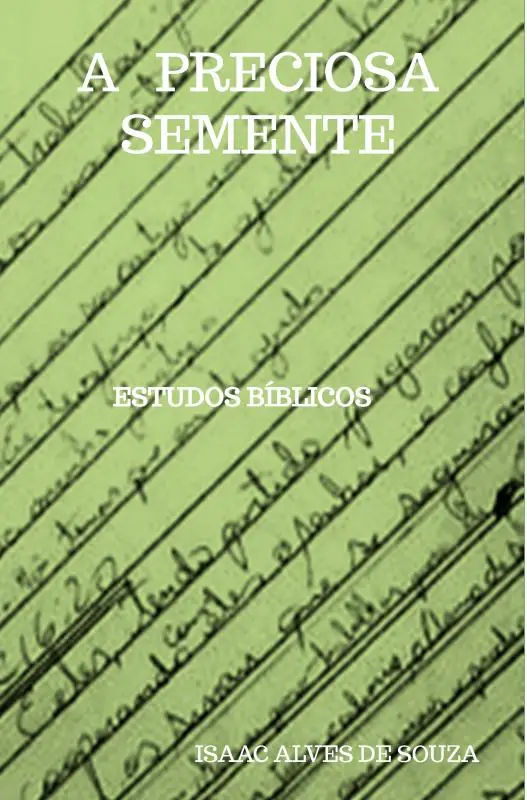 A PRECIOSA SEMENTE