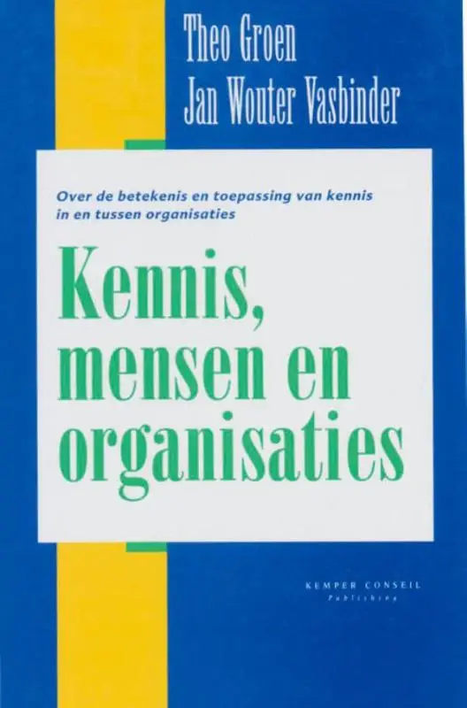 Kennis, mensen en organis