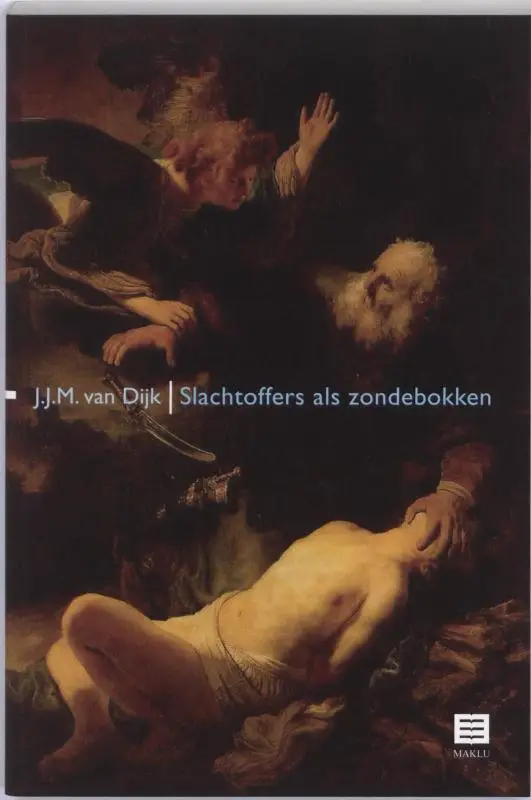 Slachtoffers als zondebok