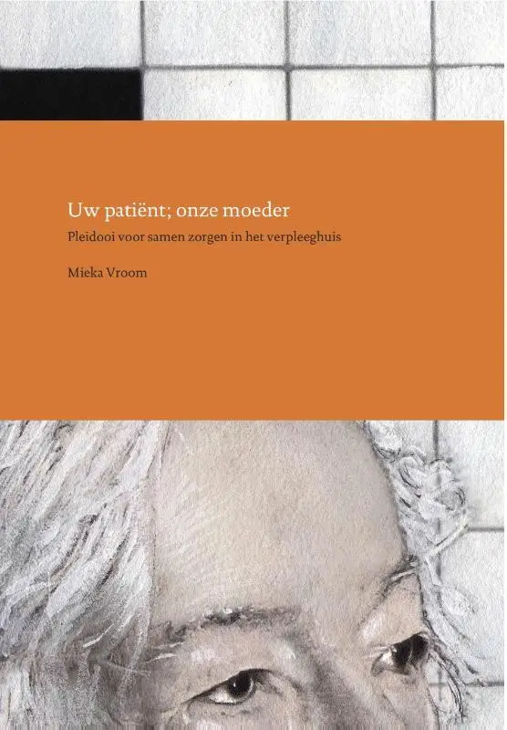 Uw patiënt; onze moeder