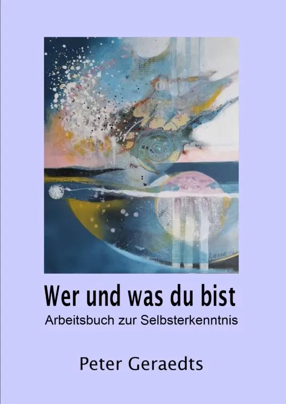 Wer und was du bist