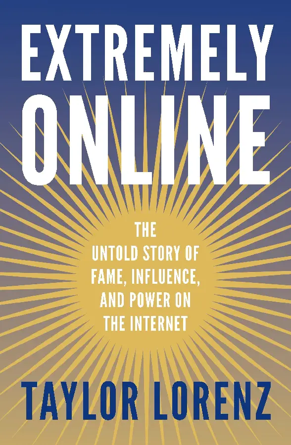 Extremely Online