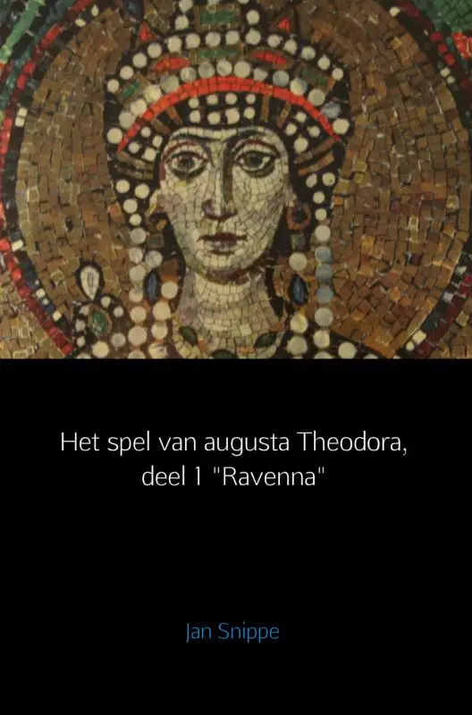 Het spel van augusta Theodora / 1 Ravenn