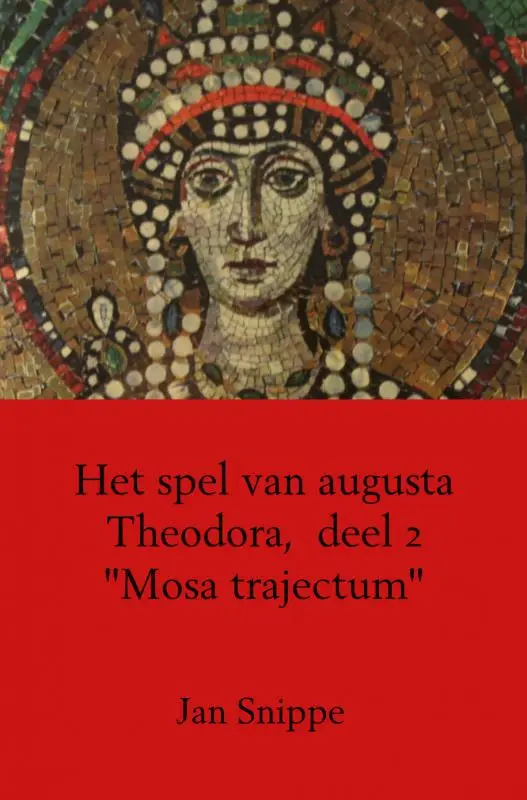 Het spel van augusta Theodora / 2 Mosa T