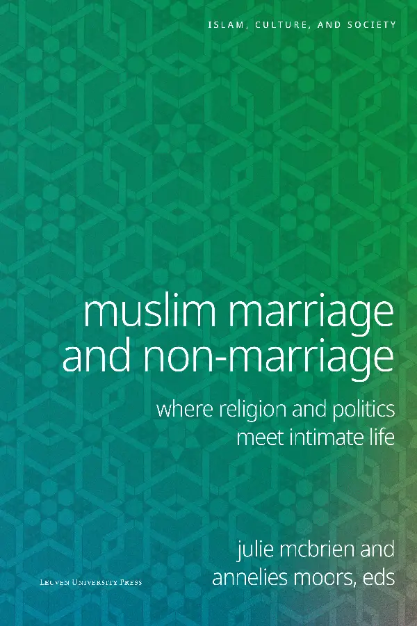 Muslim Marriage and Non-Marriage