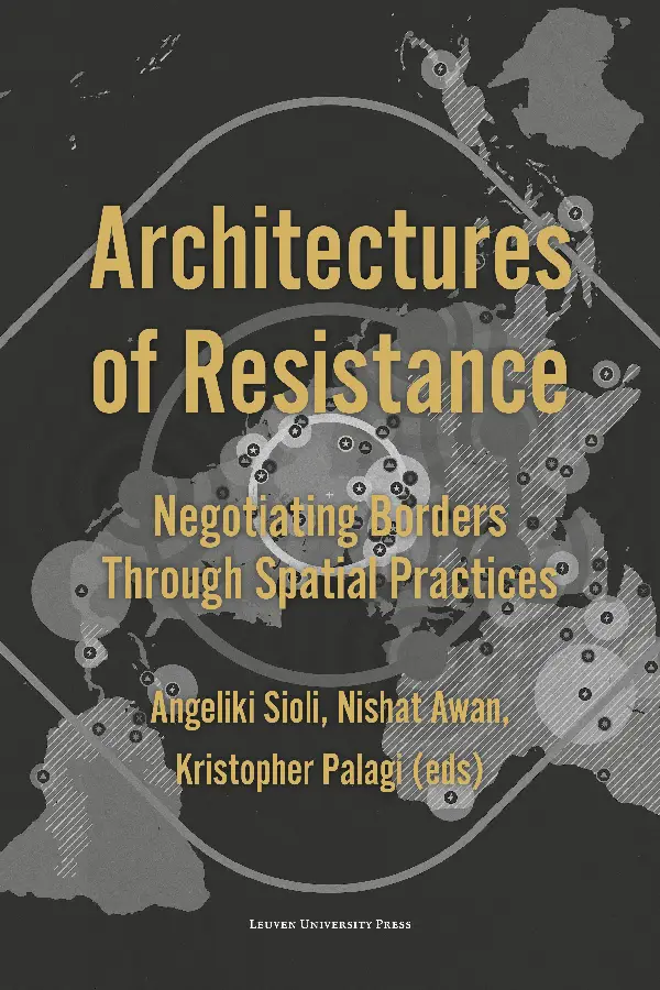 Architectures of Resistance
