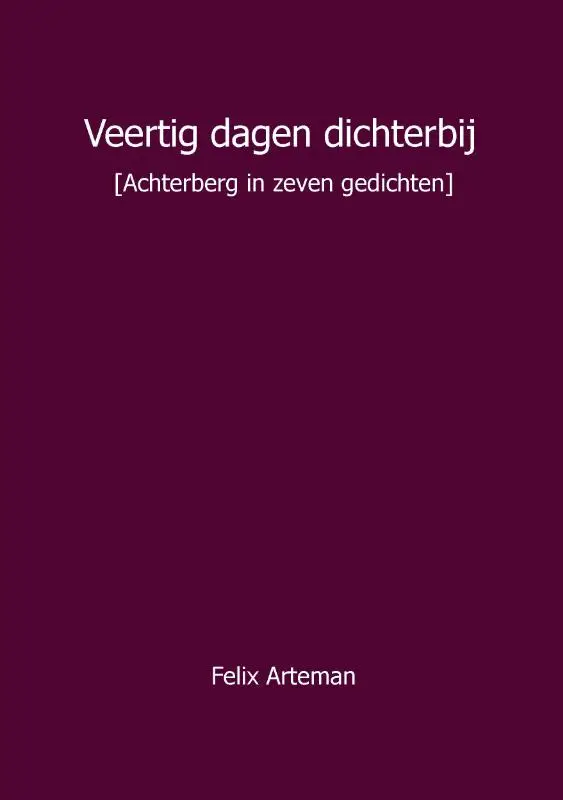 Veertig dagen dichterbij