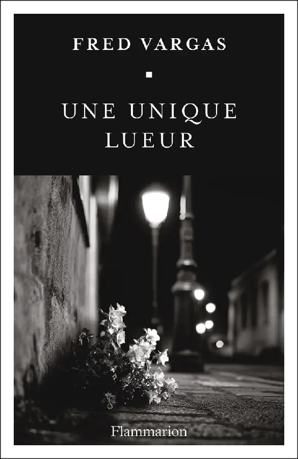 Une unique lueur