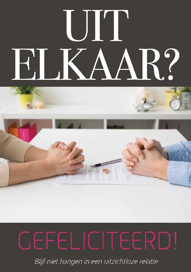 Uit elkaar? Gefeliciteerd!
