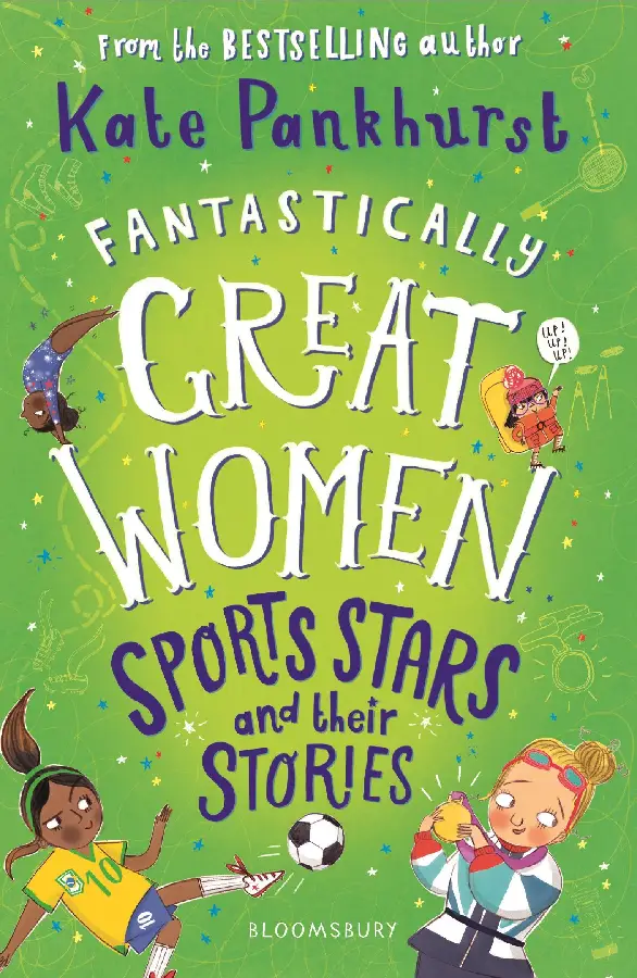 Fantastically Great Women Sports Stars and their Stories