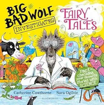 Big Bad Wolf Investigates Fairy Tales