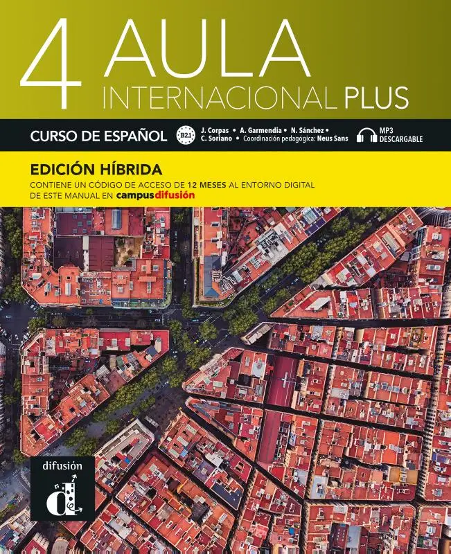 B2.1 / Aula Internacional Plus 4 - Edicion hibrida - Libro del alumno / Libro del alumno