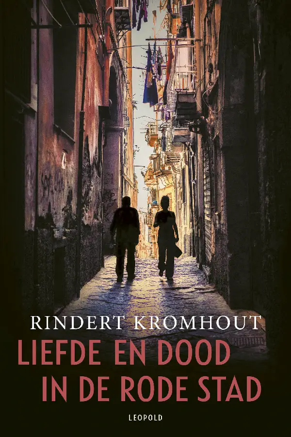 Liefde en dood in de rode stad