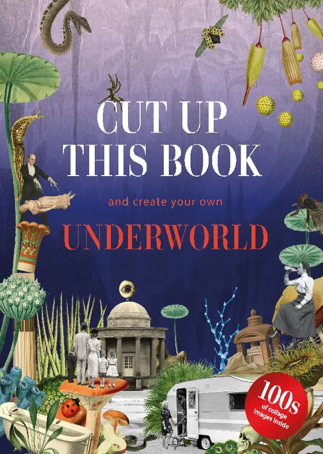 Cut Up This Book and Create Your Own Underworld