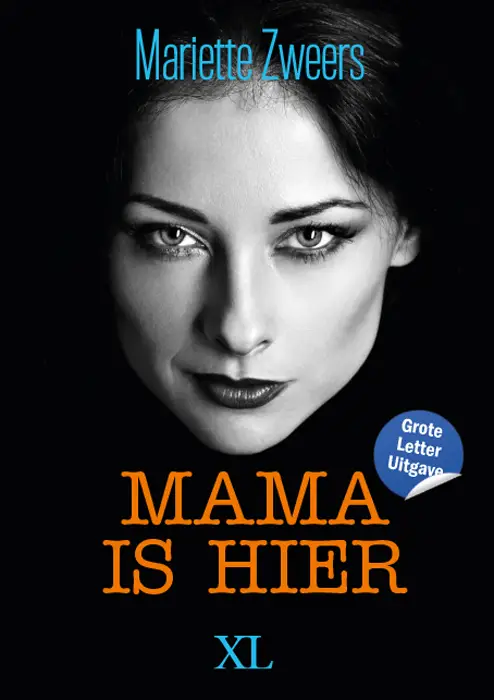 Mama is hier