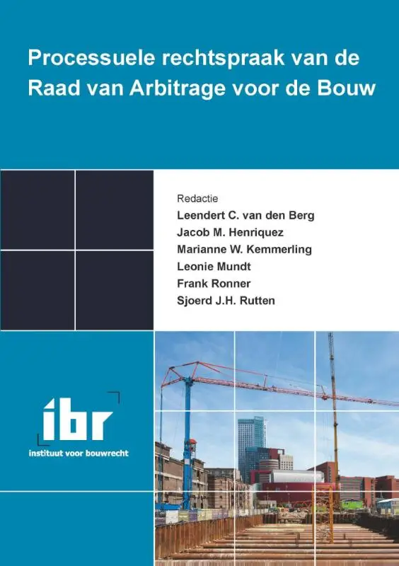 Processuele rechtspraak van de raad van arbitrage voor de bouw