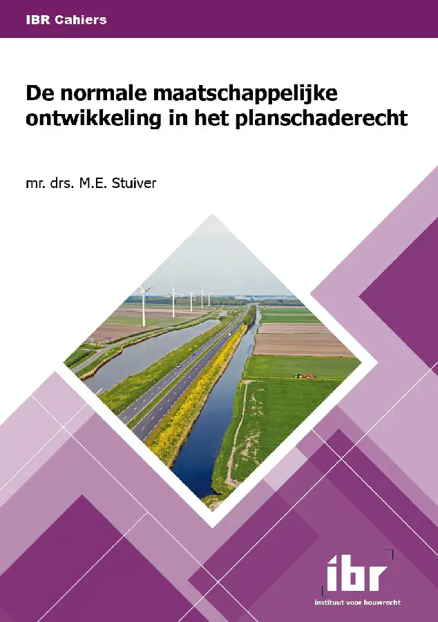 De normale maatschappelijke ontwikkeling in het planschaderecht